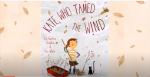 Mo Botanical Garden: Story Time: Kate Who Tamed the Wind