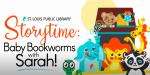 St. Louis Public Library:Baby Bookworms with Sarah