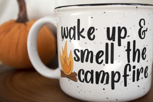 Wake up and smell the campfire mug picture