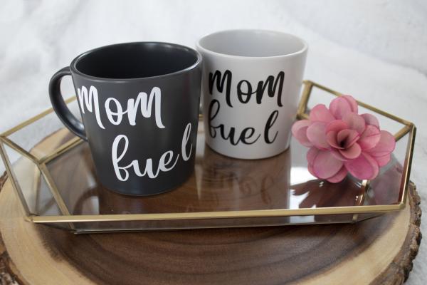 Mom Fuel Mug