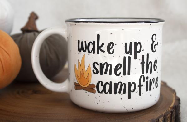 Wake up and smell the campfire mug picture