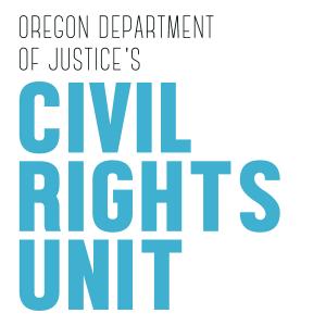 Oregon Deptartment of Justice - Civil Rights Unit