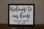 Welcome to our Home...Please leave by 9pm (#41)