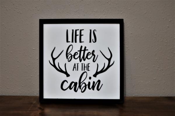 Life is Better at the Cabin (#52) picture