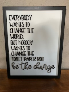 Be the Change bathroom decor (#33)