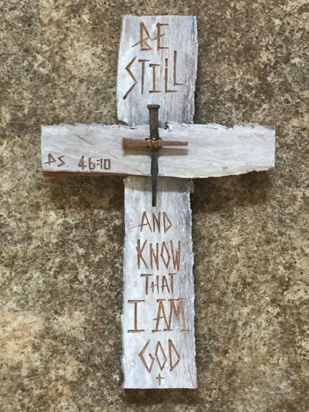 HAND CARVED 9 Inch Cross "Be Still and Know That I Am God" picture