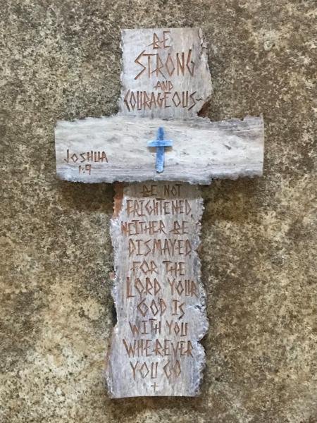 HAND CARVED  11 1/4 Inch Cross "Be Strong and Courageous" Jer. 1:9