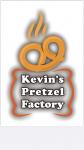 Kevin’s Pretzel Factory
