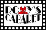 Roxy’s Cabaret