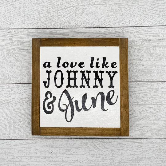 A Love like Johnny & June| 8x8 Wood Sign picture