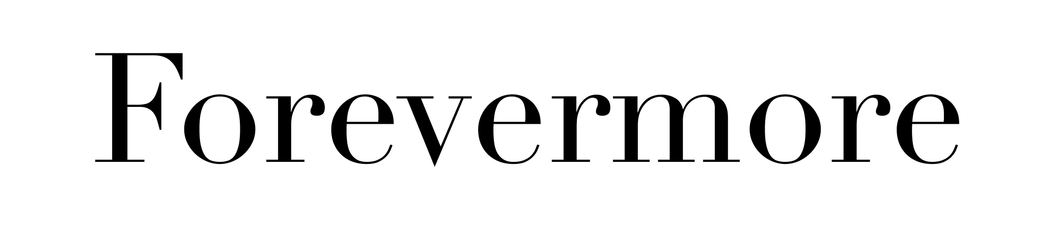 Forevermore