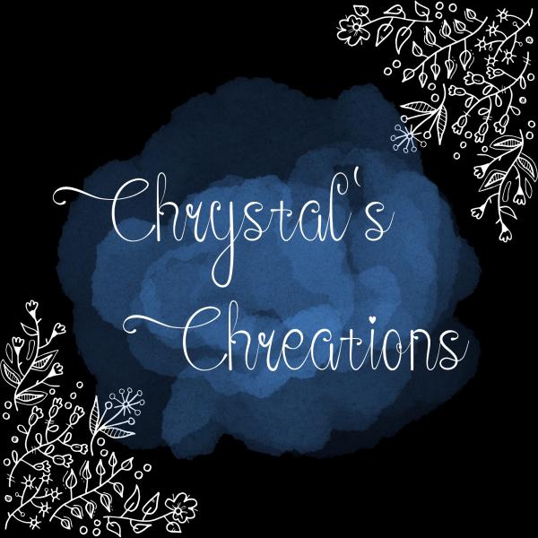 Chrystal's Chreations