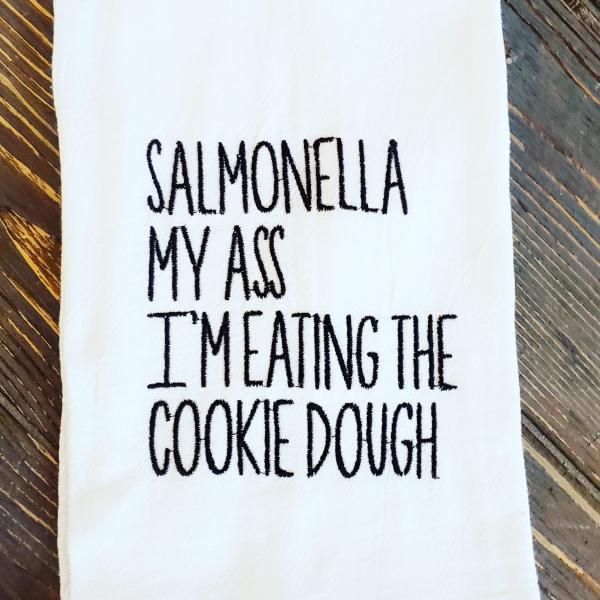 Embroidered Towel, Salmonella my ass...