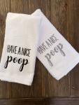 Embroidered Towel, Have a nice Poop