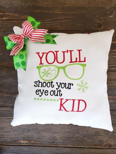 You'll Shoot Your Eye Out pillow picture