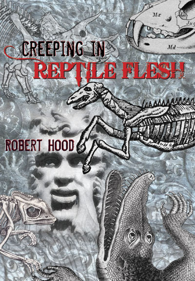 Creeping in Reptile Flesh