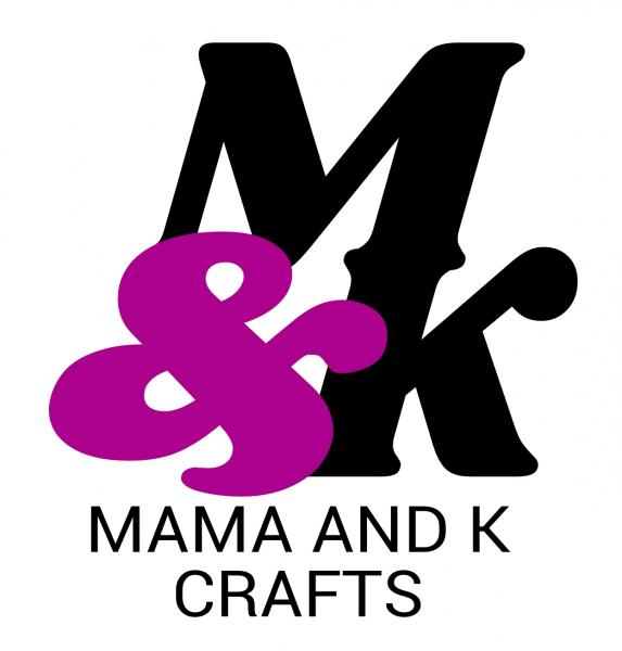 Mama & K Crafts