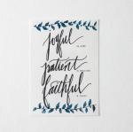 Joyful, Patient, Faithful