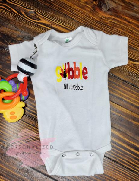 Gobble Till I Wobble Onesie/Shirt