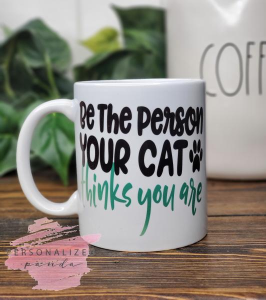 Be the Person your Cat Thinks You are