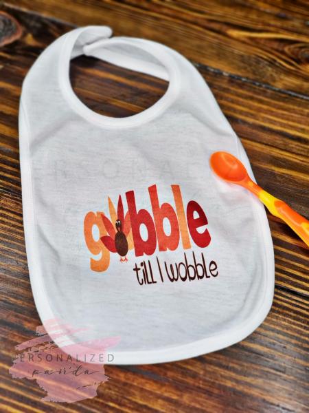 Gobble Till I Wobble Bib