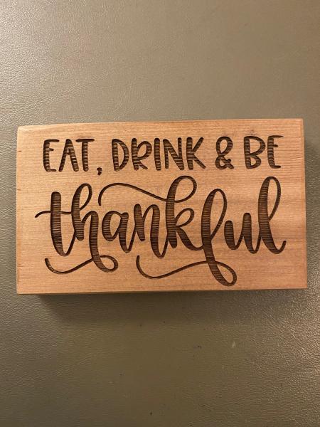 Small Wood Block Plaque - Be Thankful