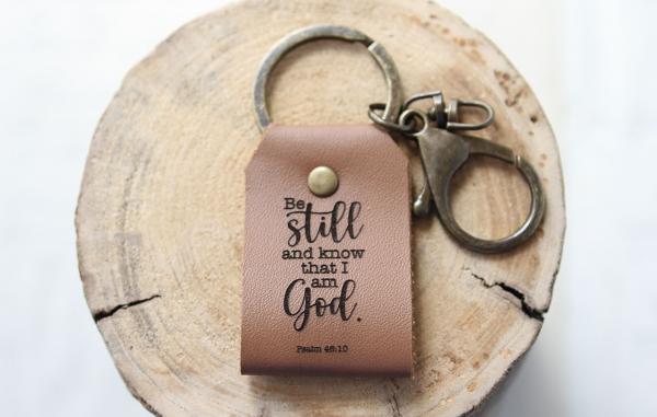 Be Still and Know Leather Keychain