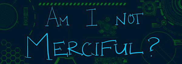 Am I not merciful? - Illuminae Bookmark