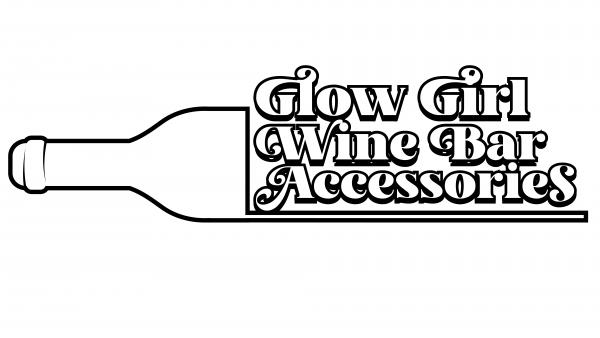 Glow Girl Wine Bar Accessories