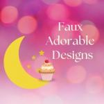 Faux Adorable Designs