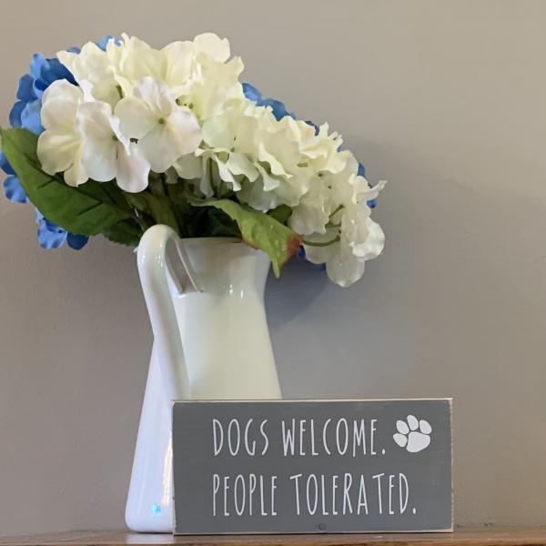 Dogs Welcome, People Tolerated picture