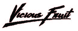 Vicious Fruit Apparel