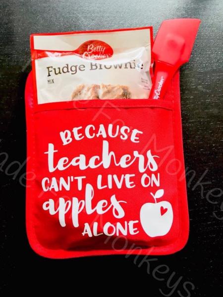 Because Teachers Can’t Live On Apples Alone Potholder Gift