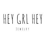 Hey Grl Hey Jewelry
