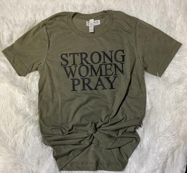 Strong Women Pray Softstyle Tee picture