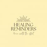 Healing Reminders