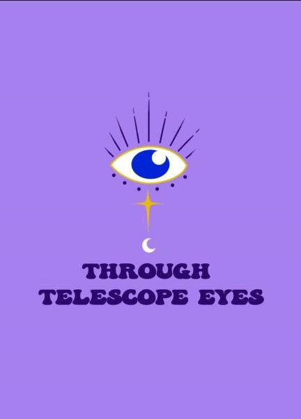 Through Telescope Eyes