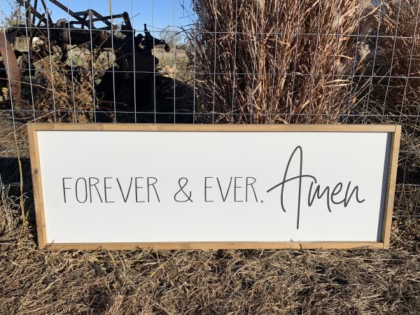 Forever & Ever, AMEN