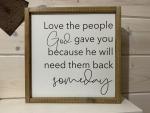 Love the people God gave you