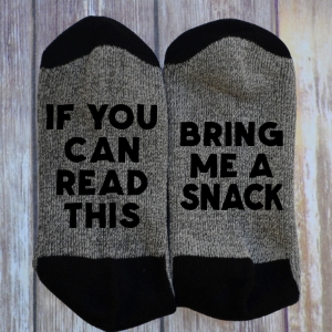 IF YOU CAN READ THIS - BRING ME A SNACK (NOVELTY SOCKS) picture