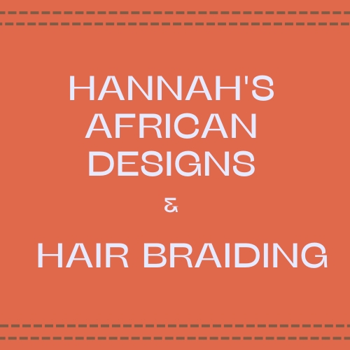 Hannah's African Designs and Hair Braiding