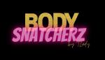 BodySnatcherz by TLady