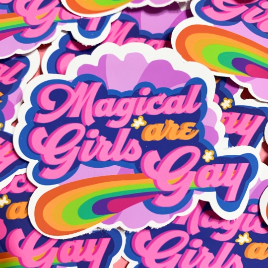 Magical Girls are Gay Sticker