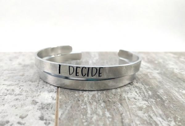 I Decide Handstamped Cuff Bracelet