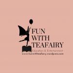 Fun With TeaFairy