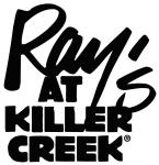 Ray's at Killer Creek