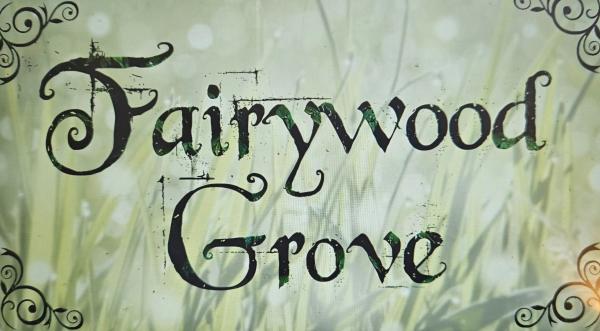 Fairywood Grove