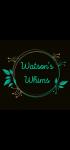 Watson's Whims