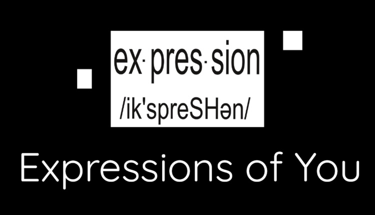 Expressions Of You