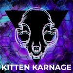 Kitten Karnage